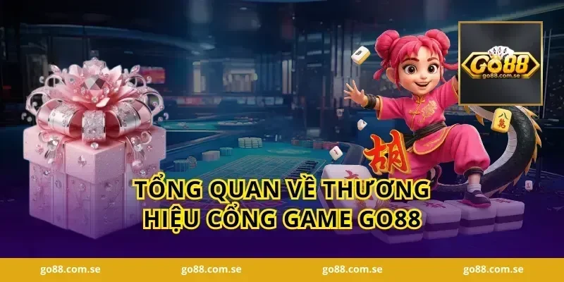 Tổng Quan Về Thương Hiệu Cổng Game GO88